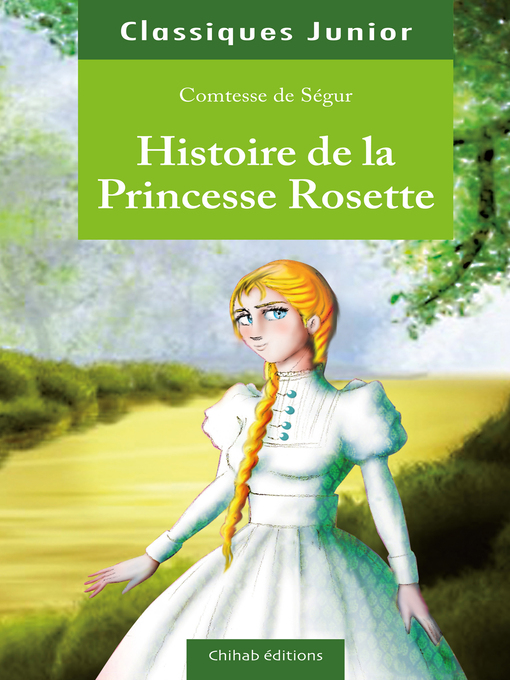 Title details for Histoire de la Princesse Rosette by Comtesse de Ségur - Available